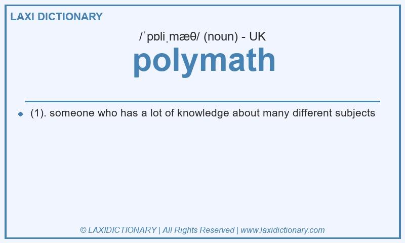 Definition polymath in British English