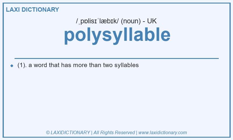Definition polysyllable in British English