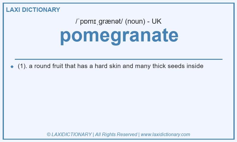 Definition pomegranate in British English