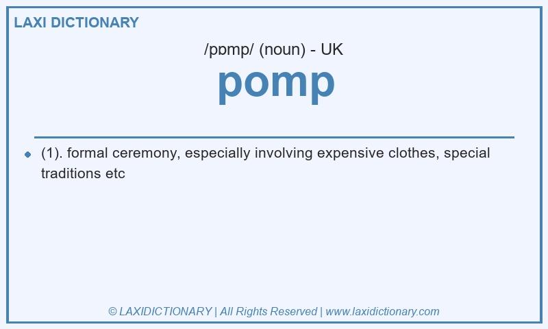 Definition pomp in British English