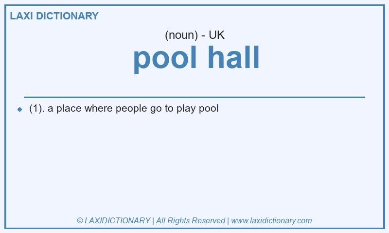 Definition pool hall in British English