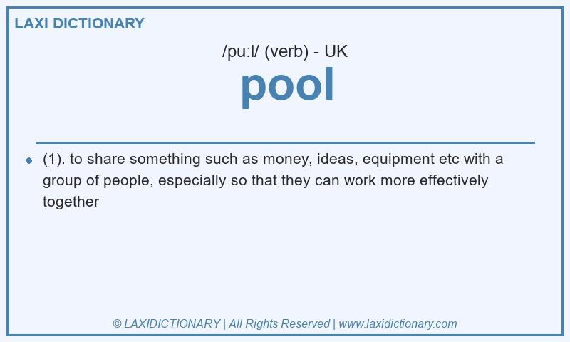 Definition pool in British English