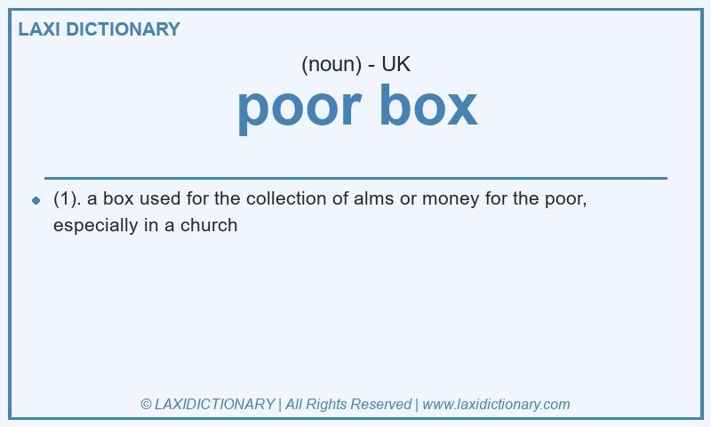 Definition poor box in British English