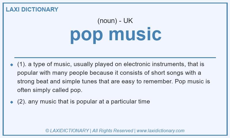 Definition pop music in British English