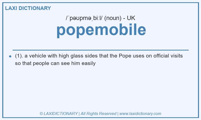 Definition popemobile in British English