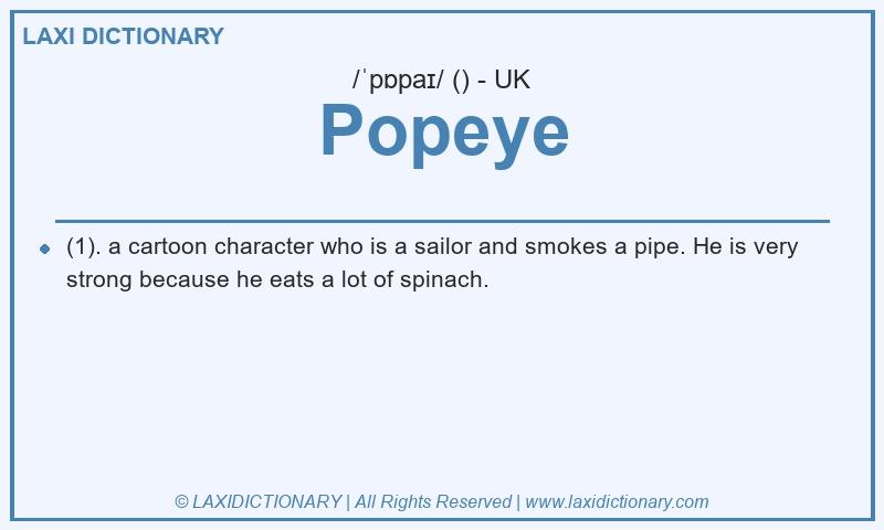 Definition Popeye in British English