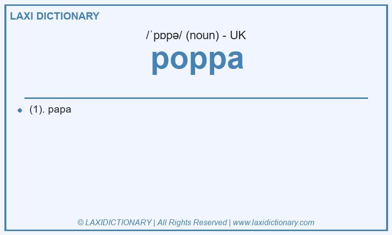 Definition poppa in British English