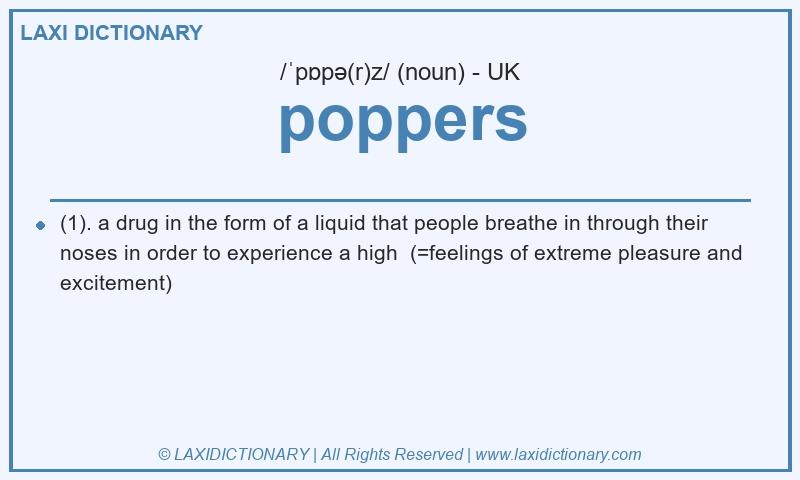 Definition poppers in British English