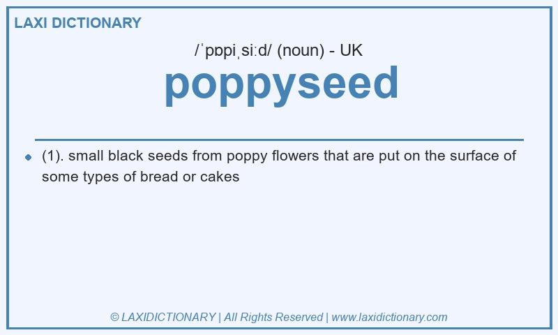 Definition poppyseed in British English