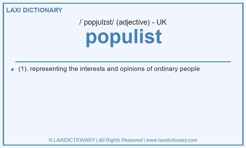 Definition populist in British English