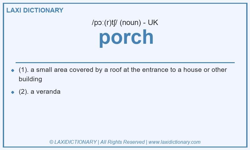 Definition porch in British English