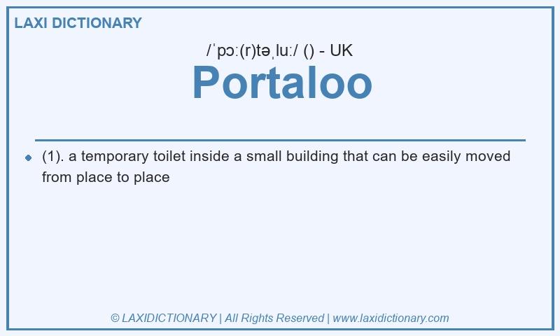 Definition Portaloo in British English