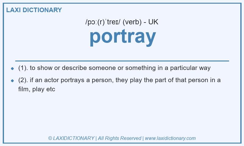 Definition portray in British English