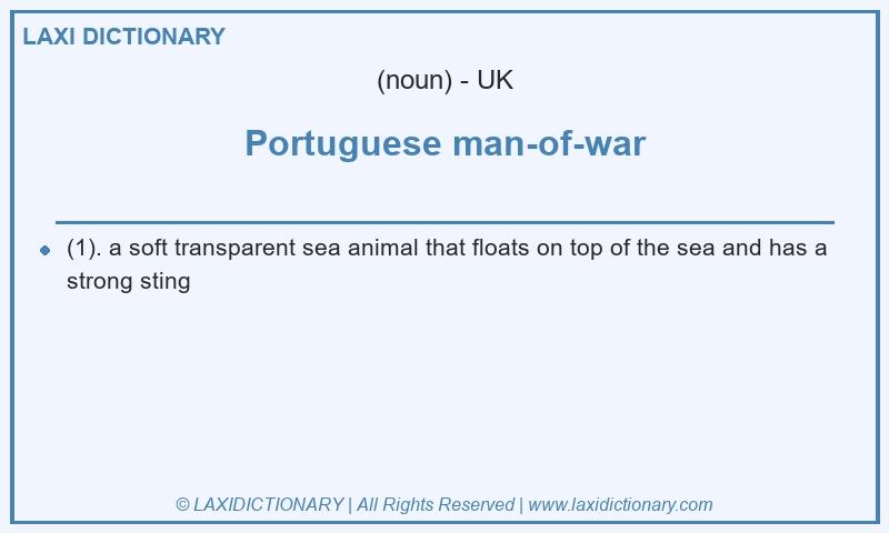 Definition Portuguese man-of-war in British English