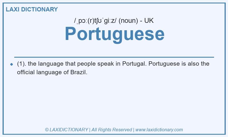 Definition Portuguese in British English