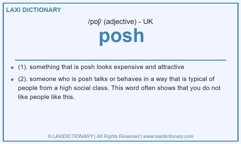 Definition posh in British English