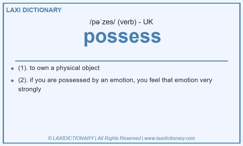 Definition possess in British English
