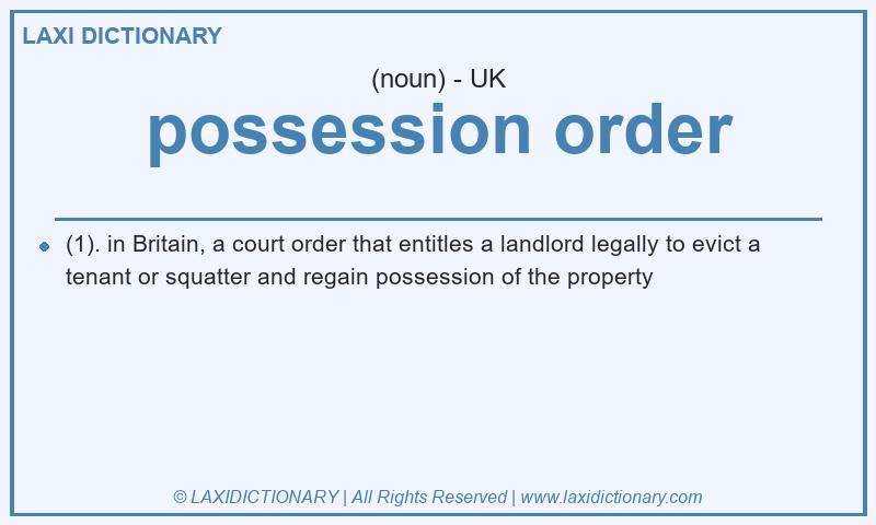 Definition possession order in British English