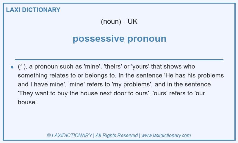 Definition possessive pronoun in British English