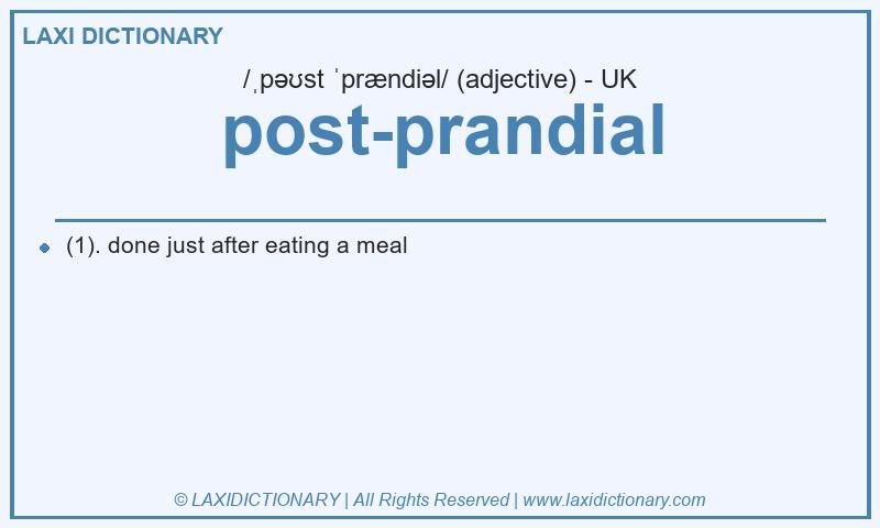 Definition post-prandial in British English