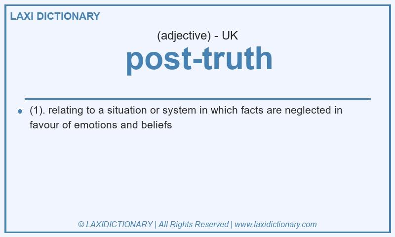 Definition post-truth in British English