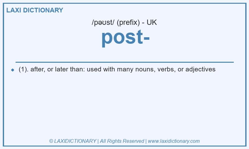 Definition post- in British English