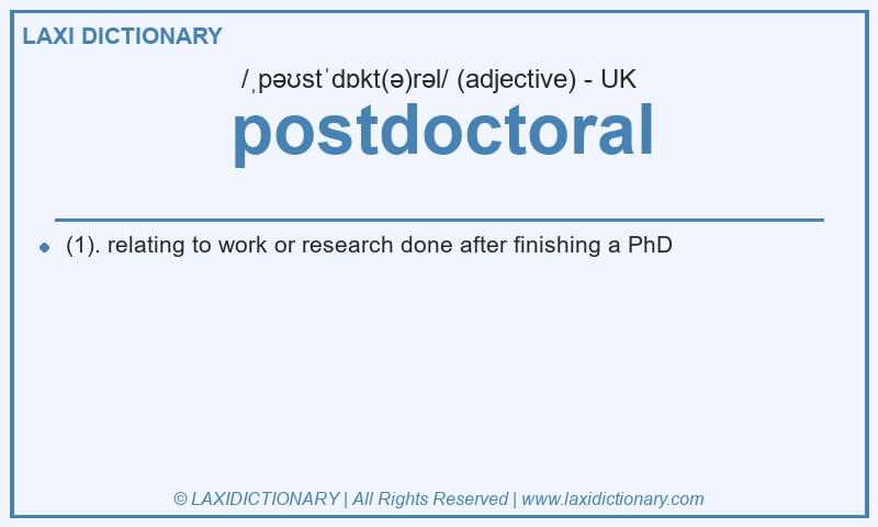 Definition postdoctoral in British English