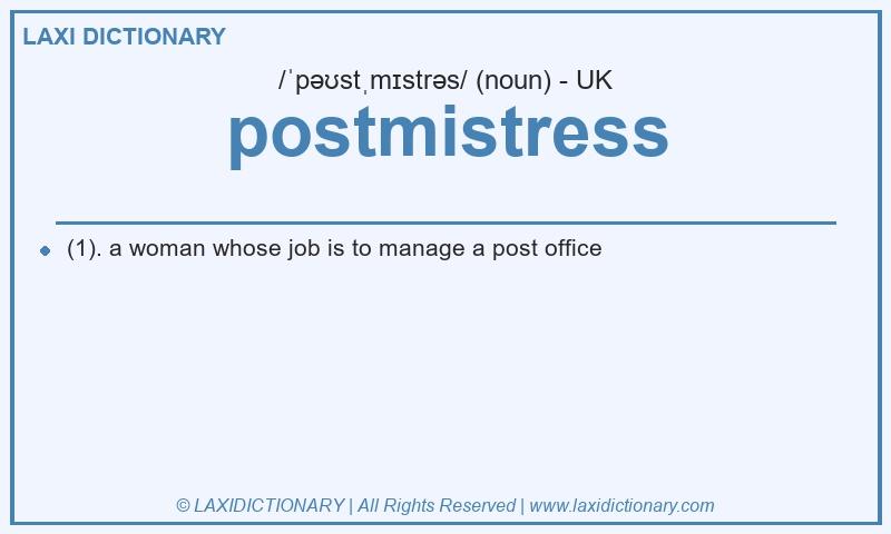 Definition postmistress in British English