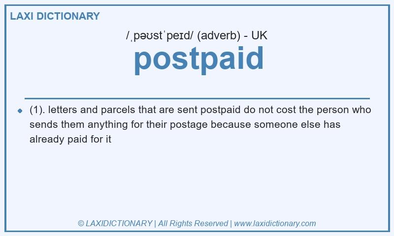 Definition postpaid in British English