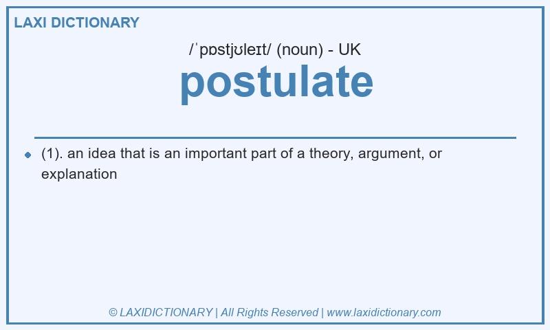 Definition postulate in British English