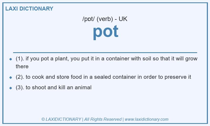 Definition pot in British English
