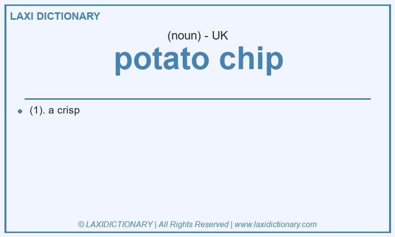 Definition potato chip in British English