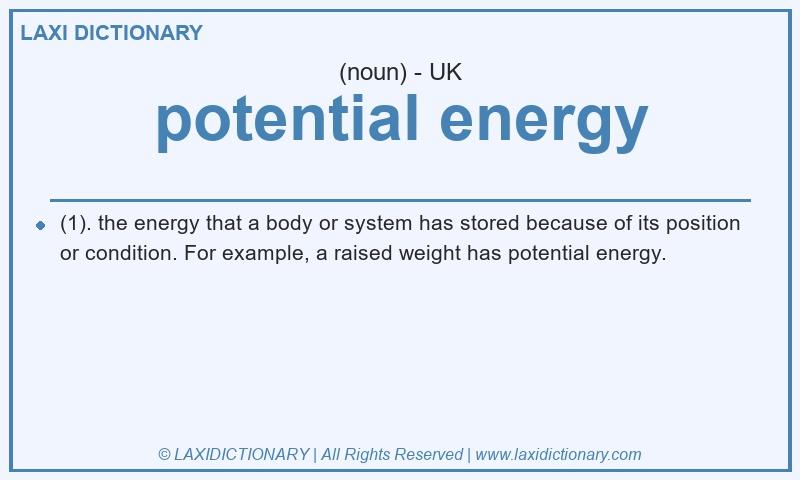 Definition potential energy in British English