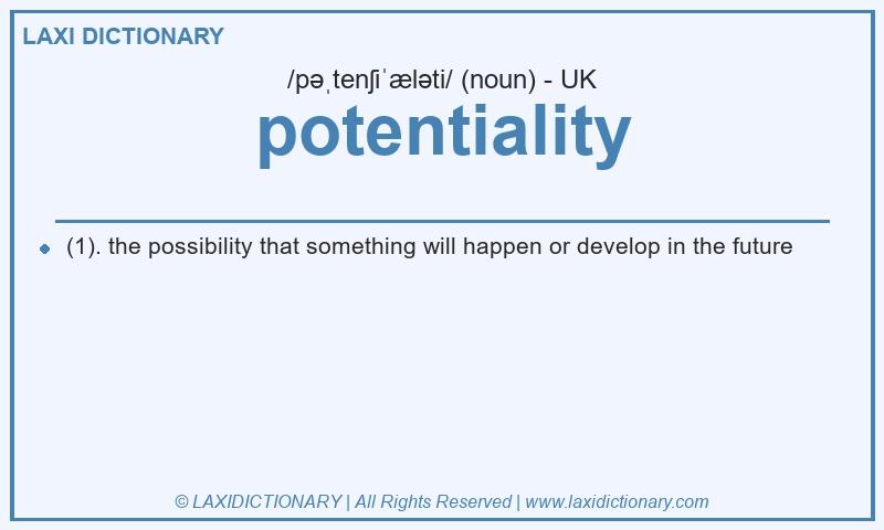 Definition potentiality in British English