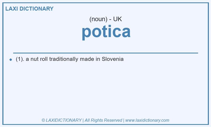 Definition potica in British English