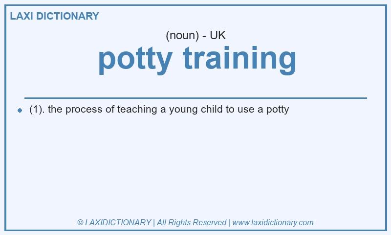 Definition potty training in British English