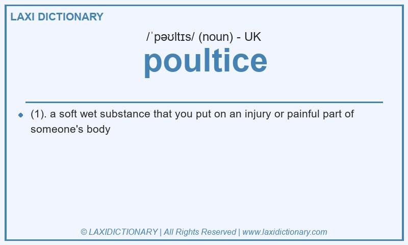 Definition poultice in British English