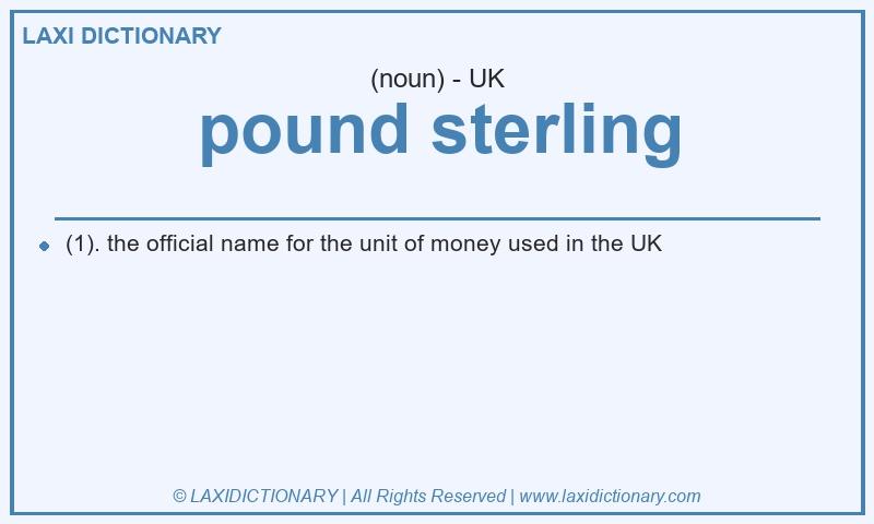 Definition pound sterling in British English