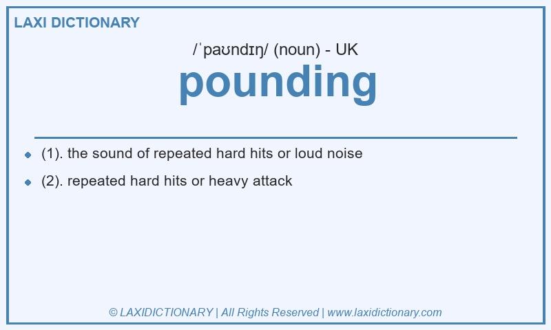 Definition pounding in British English