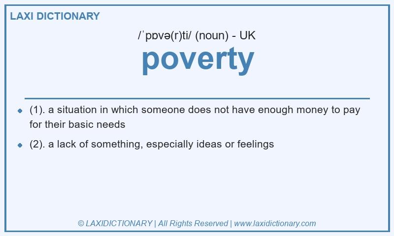 Definition poverty in British English
