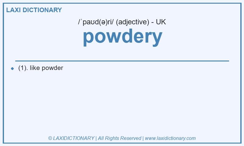 Definition powdery in British English