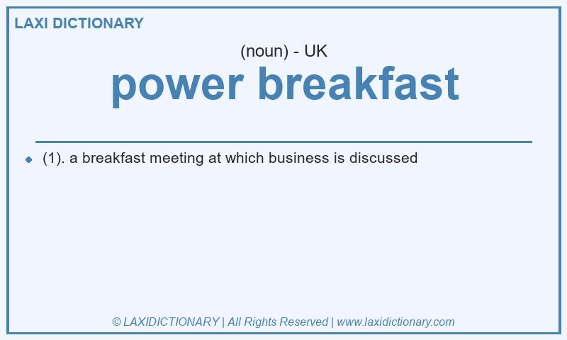 Definition power breakfast in British English