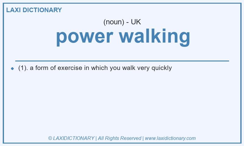Definition power walking in British English