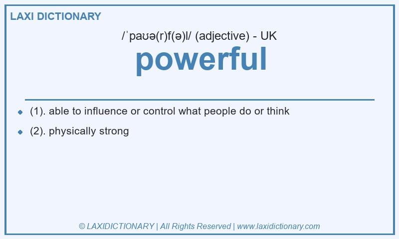 Definition powerful in British English