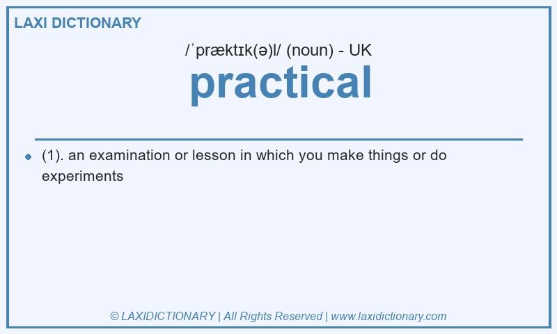 Definition practical in British English
