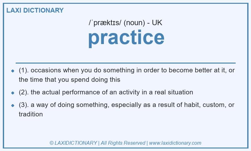 Definition practice in British English