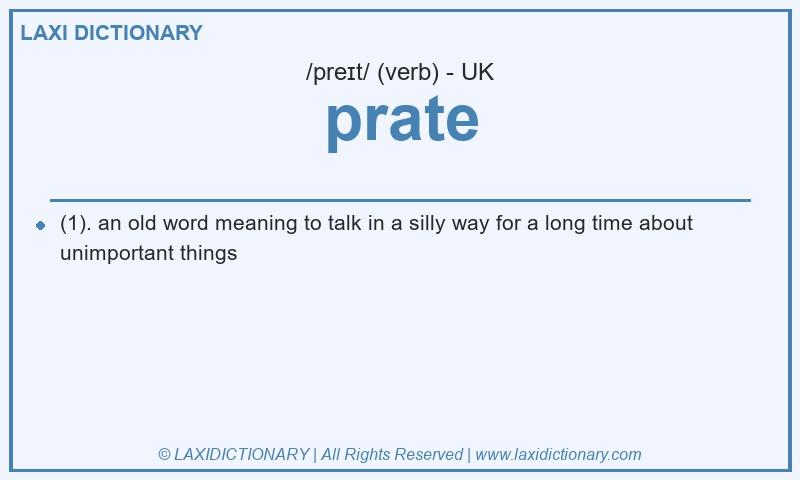 Definition prate in British English