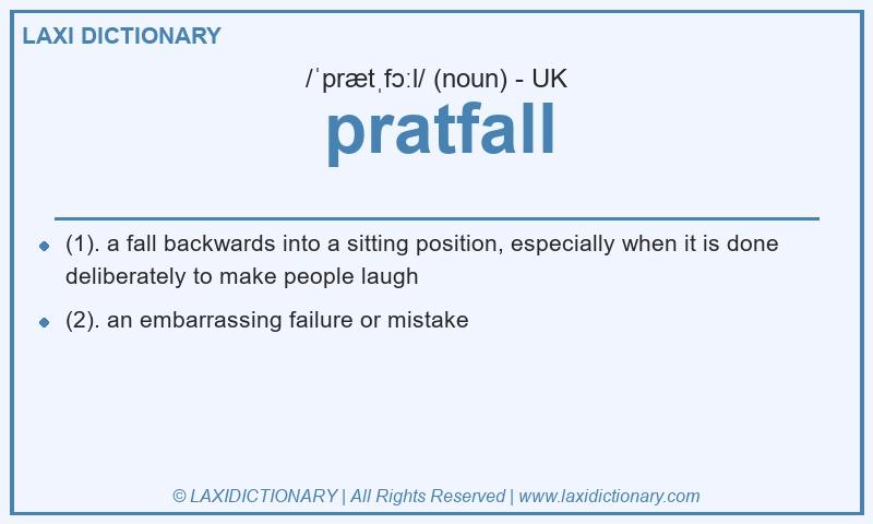 Definition pratfall in British English