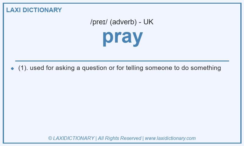 Definition pray in British English