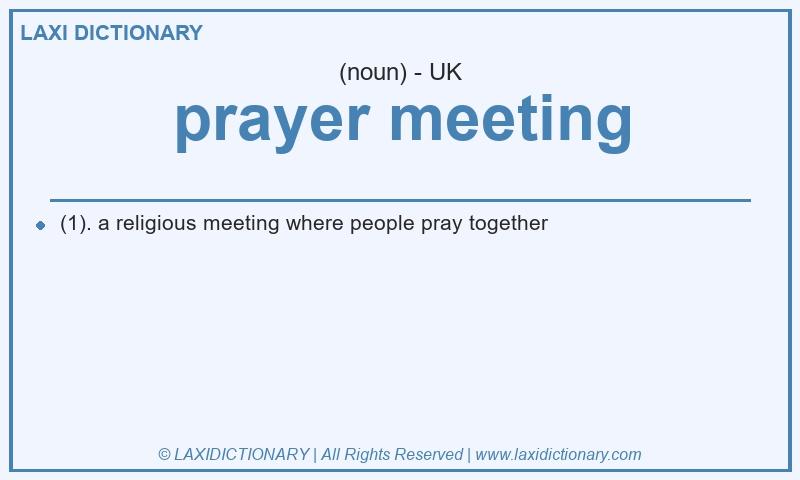 Definition prayer meeting in British English